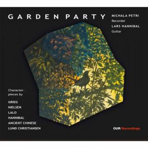 Download track Garden Party: VI. The Lark Michala Petri, Lars Hannibal