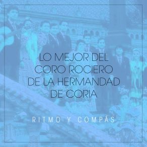 Download track Señora Coro Rociero De La Hermandad De Coria