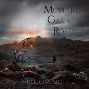 Download track Rise Mustard Gas And Roses