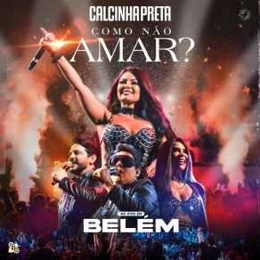 Download track Ainda Te Amo (Ao Vivo) Calcinha Preta