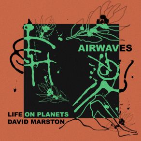 Download track Airwaves (Radio Mix) Life On Planets, David Marston