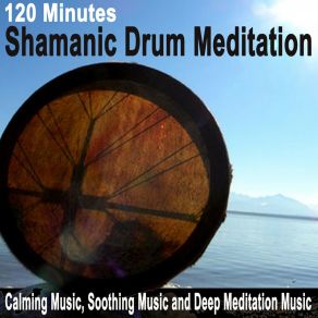 Download track The Invisible Landscape Shamanic Drum Meditation