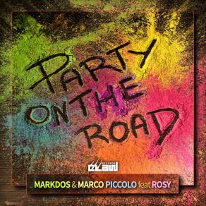 Download track Party On The Road (Extended Mix) Rosy, Marco Piccolo, MarkDos