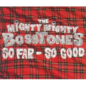 Download track Someday I Suppose The Mighty Mighty Bosstones