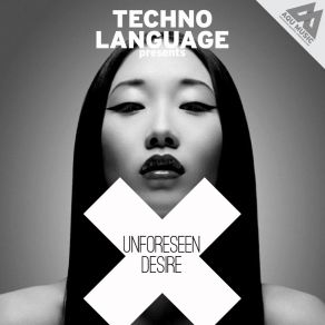 Download track Unforeseen Techno Language