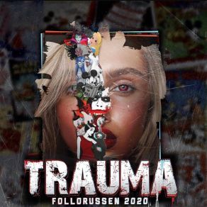 Download track Trauma 2020 - Follorussen Belali