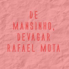 Download track Quem Me Conhece Vê Rafael Mota