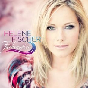 Download track Ehrlich Und Klar Helene Fischer