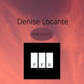 Download track Fire Night (Original Mix) Denise Locante