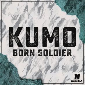 Download track Born Soldier Kumo