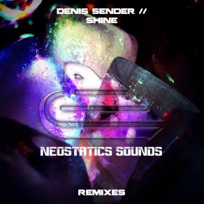 Download track Shine (W! SS Remix) Denis SenderW! SS