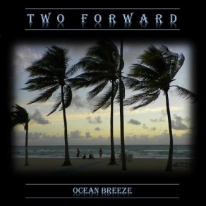 Download track Sunday Drive Two Forward