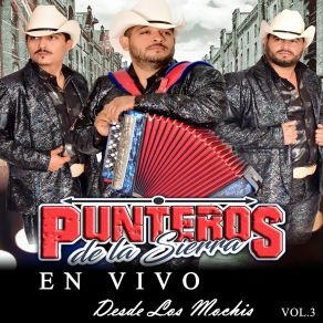 Download track Tino Nevarez (En Vivo) Punteros De La Sierra