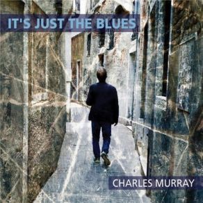 Download track Running Away From The Blues Charles Murray