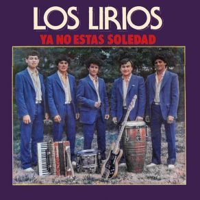 Download track Ya No Estás Soledad Los Lirios De Santa Fe