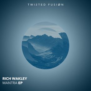 Download track Mantra (Original Mix) Rich Wakley