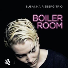 Download track Get It While You Can Susanna Risberg, Arvid Jullander, Karl-Henrik Ousbäck