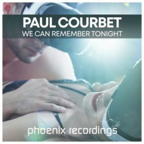 Download track We Can Remember Tonight (Radio Mix) Paul Courbet