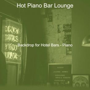 Download track Piano Jazz Soundtrack For Nights Out Hot Bar Lounge