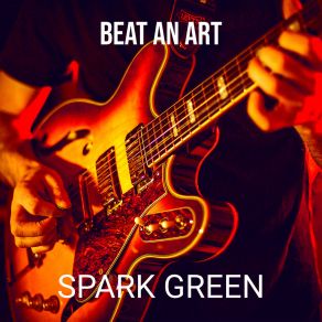 Download track Love The Beat Spark Green