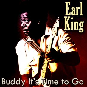 Download track Always A First Time Earl King