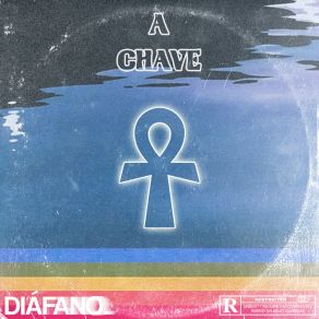 Download track A Chave Diáfano