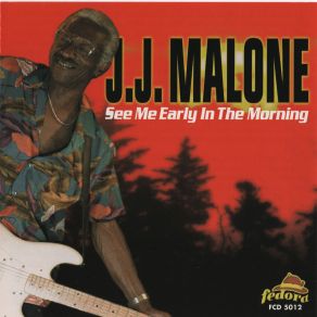 Download track Leave Here Walkin' J. J. Malone