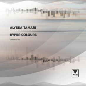 Download track Hyper Colours (Original Mix) Alyssa Tamari