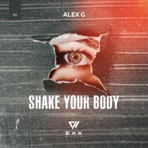 Download track Shake Your Body (Radio Edit) Alex G