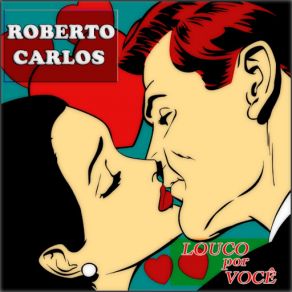 Download track Não É Por Mim Roberto Carlos