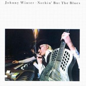 Download track Mad Blues Johnny Winter