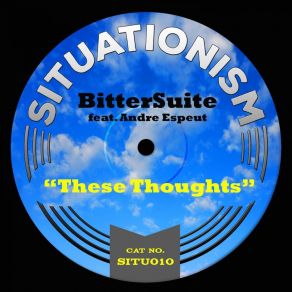 Download track These Thoughts (Dub Mix) Bittersuite