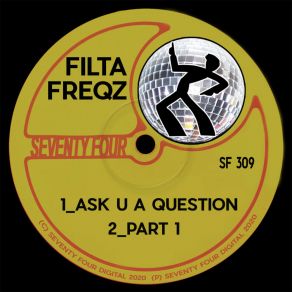 Download track Ask U A Question Filta Freqz