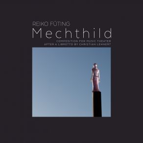 Download track Mechthild: Act I 'Wound, United' Scene 3, In The Room Of Divinity (Pt. 10) AuditivVokal Dresden