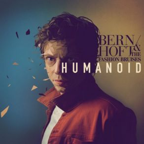 Download track Dreamweaver Bernhoft, The Fashion Bruises