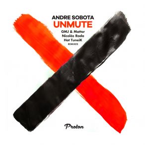 Download track Unmute (Nicolas Rada Remix) André Sobota