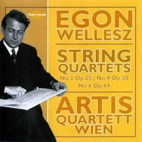 Download track 12. Str Quartet No 6 Op 64 - III. Andante Molto Tranquillo Egon Wellesz