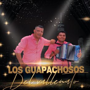 Download track No Se Metan Los Guapachosos Del Vallenato