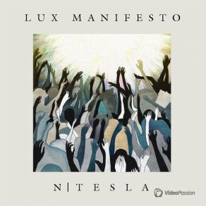 Download track Lux Manifesto N. Tesla