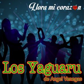 Download track Vete A La.. Los Yaguaru