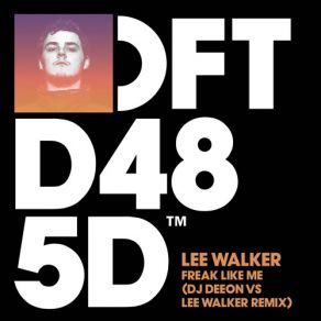 Download track Freak Like Me (Armand Van Helden Remix) DJ Deeon, Lee Walker