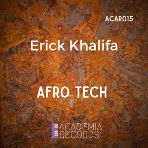 Download track Afro Tech Erick Khalifa