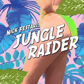 Download track Jungle Raider (Instrumental) Nick Festari