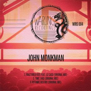 Download track Fractured Fate (Original Mix) John MonkmanLiz Cass