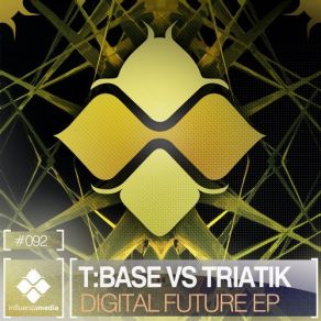 Download track Digital Future (Original Mix) T Base, Triatik