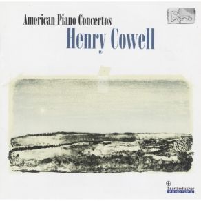 Download track 02 - Concerto For Piano And Orchestra (1928) - II. Tone Cluster Henry Cowell