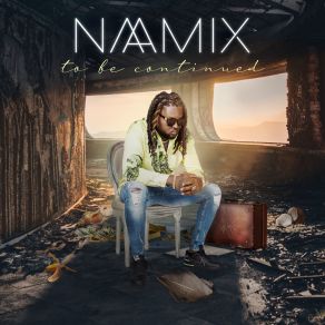 Download track DIS-MOI TOUT Naamix