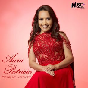 Download track Nuestra Historia De Amor Aura Patricia