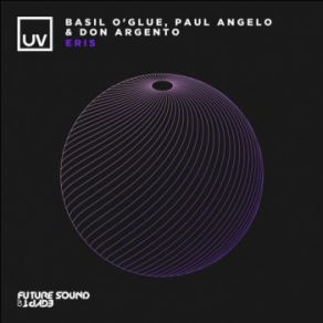 Download track Eris (Extended Mix) Basil O'Glue, Paul Angelo, Don Argento