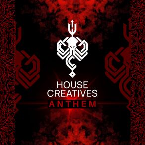 Download track House Creatives Anthem (Choir Rendition) House Creatives